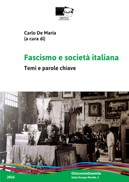 Fascismo E Società Italiana Temi E Parole Chiave
