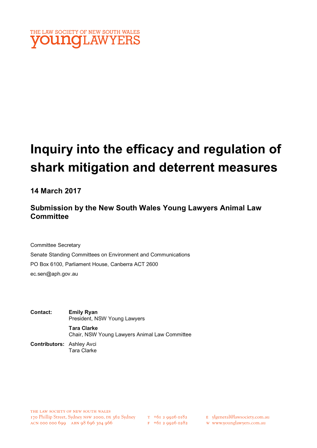 NSWYL Animal Law Committee | Inquiry Into the Efficacy and Regulation of Shark Mitigation and Deterrent Measures | March 2017 2