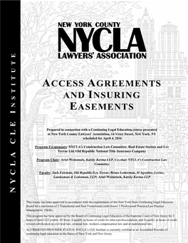 Access Agreements and Insuring Easements April 4, 2016; 6:30 PM to 8:30 PM