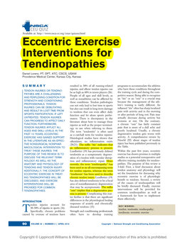 Eccentric Exercise Interventions for Tendinopathies Daniel Lorenz, PT, DPT, ATC, CSCS, USAW Providence Medical Center, Kansas City, Kansas