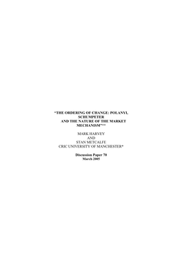 “The Ordering of Change: Polanyi, Schumpeter and the Nature of the Market Mechanism”**