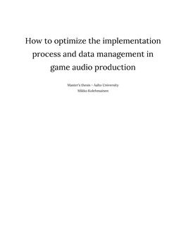 How to Optimize the Implementation Process and Data Management in Game Audio Production