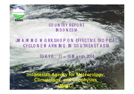 Indonesian Agency for Meteorology, Climatology, and Geophysics (BMKG) BMKG I