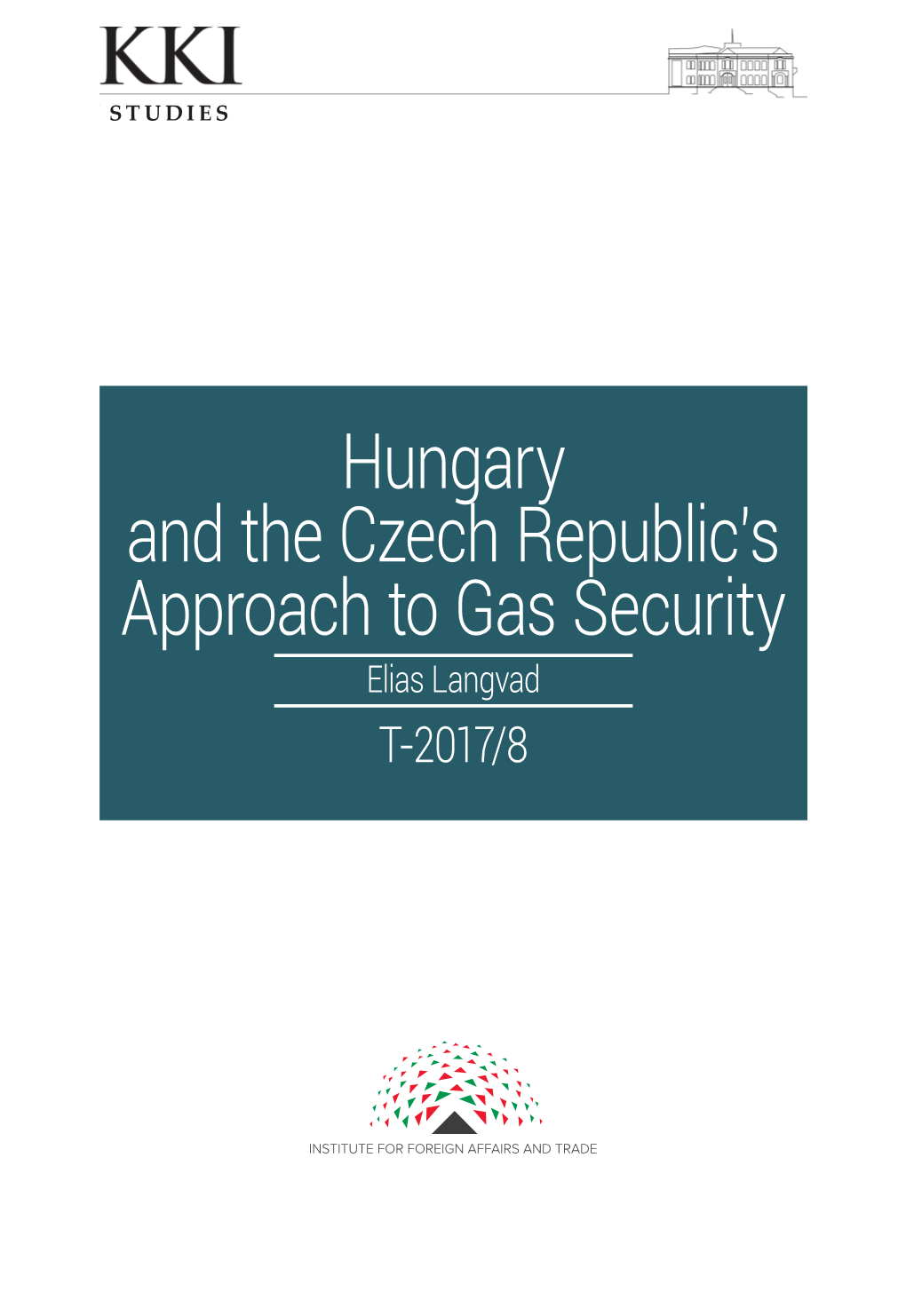 Hungary and the Czech Republic's Approach to Gas Security