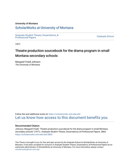 Theatre Production Sourcebook for the Drama Program in Small Montana Secondary Schools
