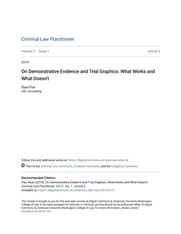 On Demonstrative Evidence and Trial Graphics: What Works and What Doesn't