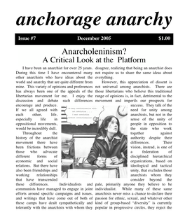 December 2005 $1.00 Anarcholeninism? a Critical Look at the Platform I Have Been an Anarchist for Over 25 Years