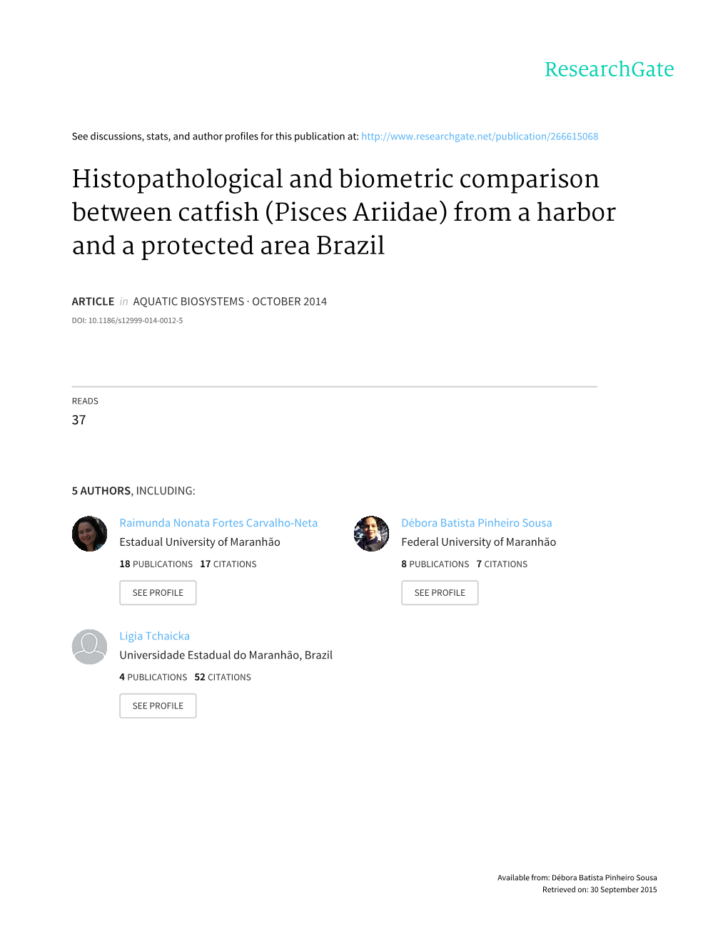 Histopathological and Biometric Comparison Between Catfish (Pisces Ariidae) from a Harbor and a Protected Area Brazil