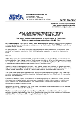 Press Release Uncle Milton Brings“Theforce™”Tolife