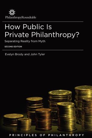 How Public Is Private Philanthropy? Separating Reality from Myth