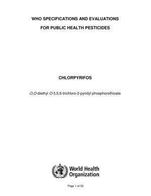 Who Specifications and Evaluations for Public Health Pesticides Chlorpyrifos