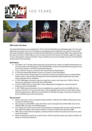IWM London Fact Sheet the Imperial War Museum Was Established In