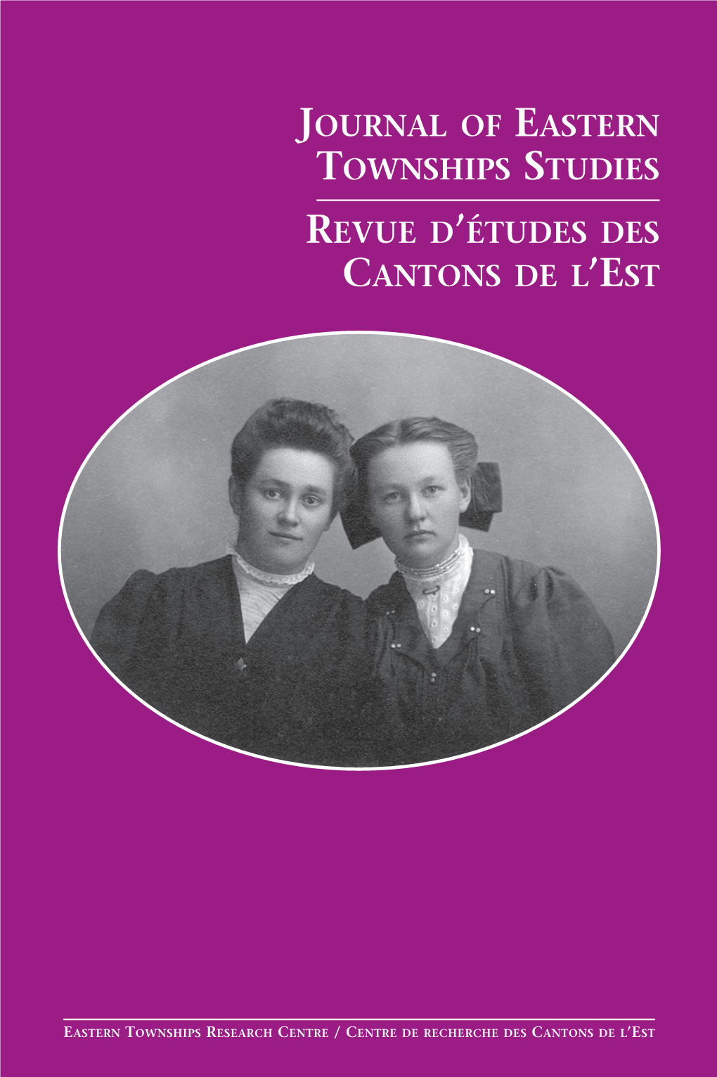 Journal of Eastern Townships Studies Revue D’Études Des Cantons De L’Est