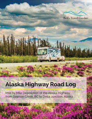 Alaska Highway Road Log