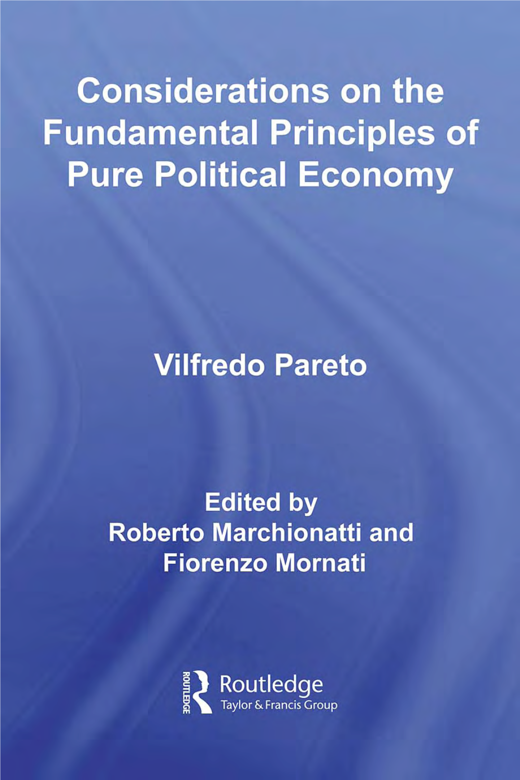 Considerations on the Fundamental Principles of Pure Political Economy