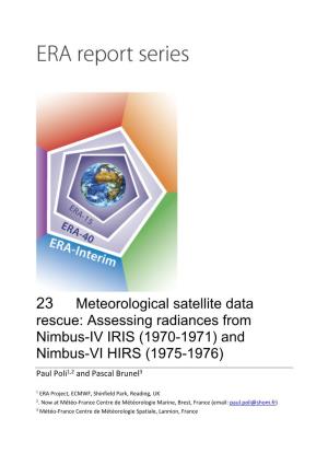 23 Meteorological Satellite Data Rescue: Assessing Radiances from Nimbus-IV IRIS (1970-1971) and Nimbus-VI HIRS (1975-1976)
