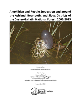 Amphibian and Reptile Surveys on and Around the Ashland, Beartooth, and Sioux Districts of the Custer-Gallatin National Forest: 2002-2015