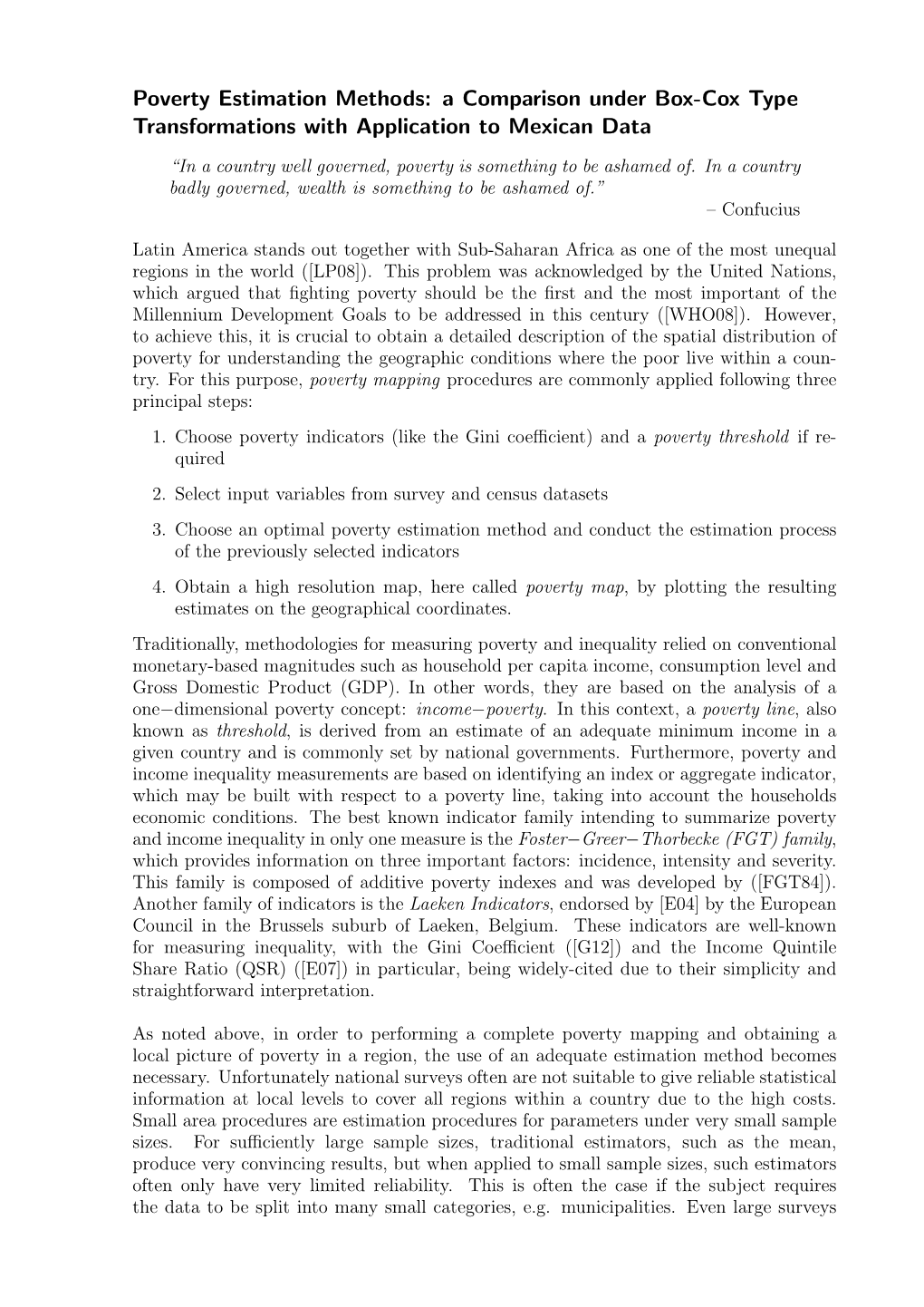 Poverty Estimation Methods: a Comparison Under Box-Cox Type Transformations with Application to Mexican Data