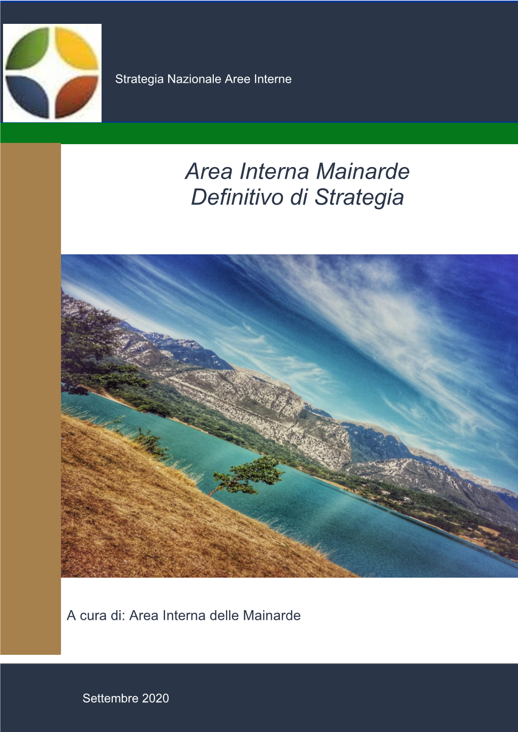 Area Interna Mainarde: Strategia