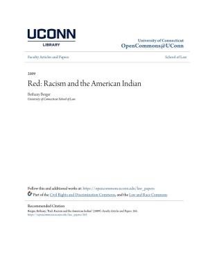 Racism and the American Indian Bethany Berger University of Connecticut School of Law