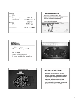 Intro to Gallbladder & Pancreas Pathology Gallstones Chronic