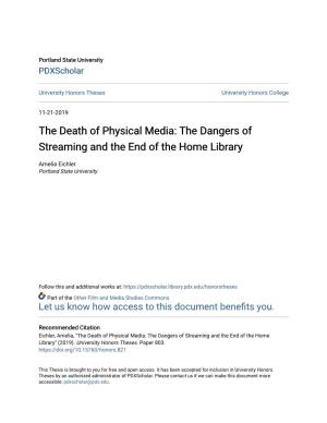 The Death of Physical Media: the Dangers of Streaming and the End of the Home Library