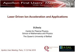 Laser Driven Ion Acceleration and Applications