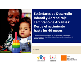 Estándares De Desarrollo Infantil Y Aprendizaje Temprano De Arkansas: Desde El Nacimiento Hasta Los 60 Meses