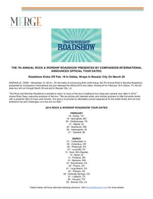 THE 7Th ANNUAL ROCK & WORSHIP ROADSHOW PRESENTED by COMPASSION INTERNATIONAL ANNOUNCES OFFICIAL TOUR DATES; Roadshow Kicks O