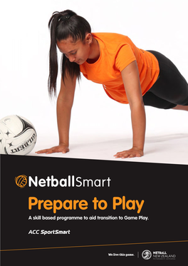 Prepare to Play a Skill Based Programme to Aid Transition to Game Play