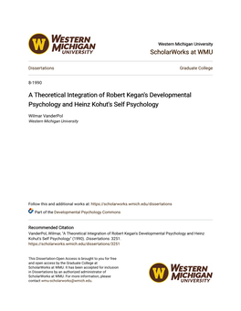 A Theoretical Integration of Robert Kegan's Developmental Psychology and Heinz Kohut's Self Psychology