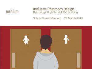 Inclusive Restroom Design Bainbridge High School 100 Building