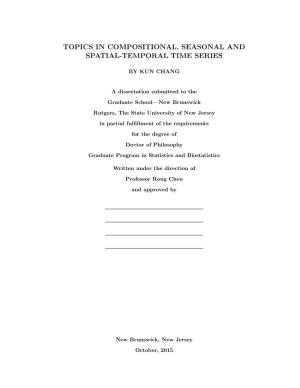 Topics in Compositional, Seasonal and Spatial-Temporal Time Series