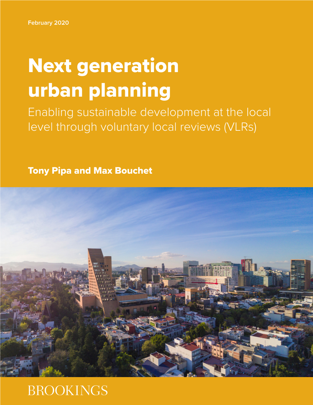 Next Generation Urban Planning Enabling Sustainable Development at the Local Level Through Voluntary Local Reviews (Vlrs)