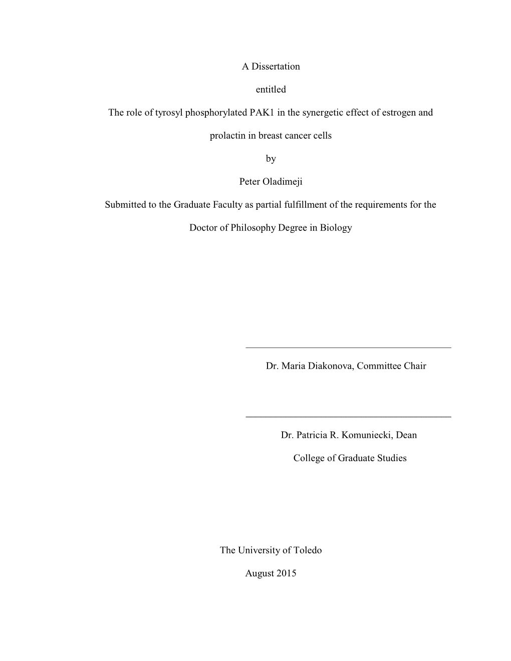 A Dissertation Entitled the Role of Tyrosyl Phosphorylated PAK1 in The