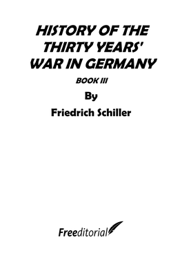 HISTORY of the THIRTY YEARS' WAR in GERMANY BOOK III by Friedrich Schiller