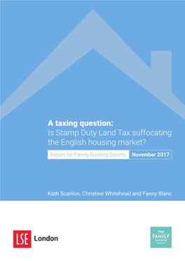Is Stamp Duty Land Tax Suffocating the English Housing Market?