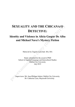 SEXUALITY and the CHICANA/O DETECTIVE: Identity and Violence in Alicia Gaspar De Alba and Michael Nava's Mystery Fiction