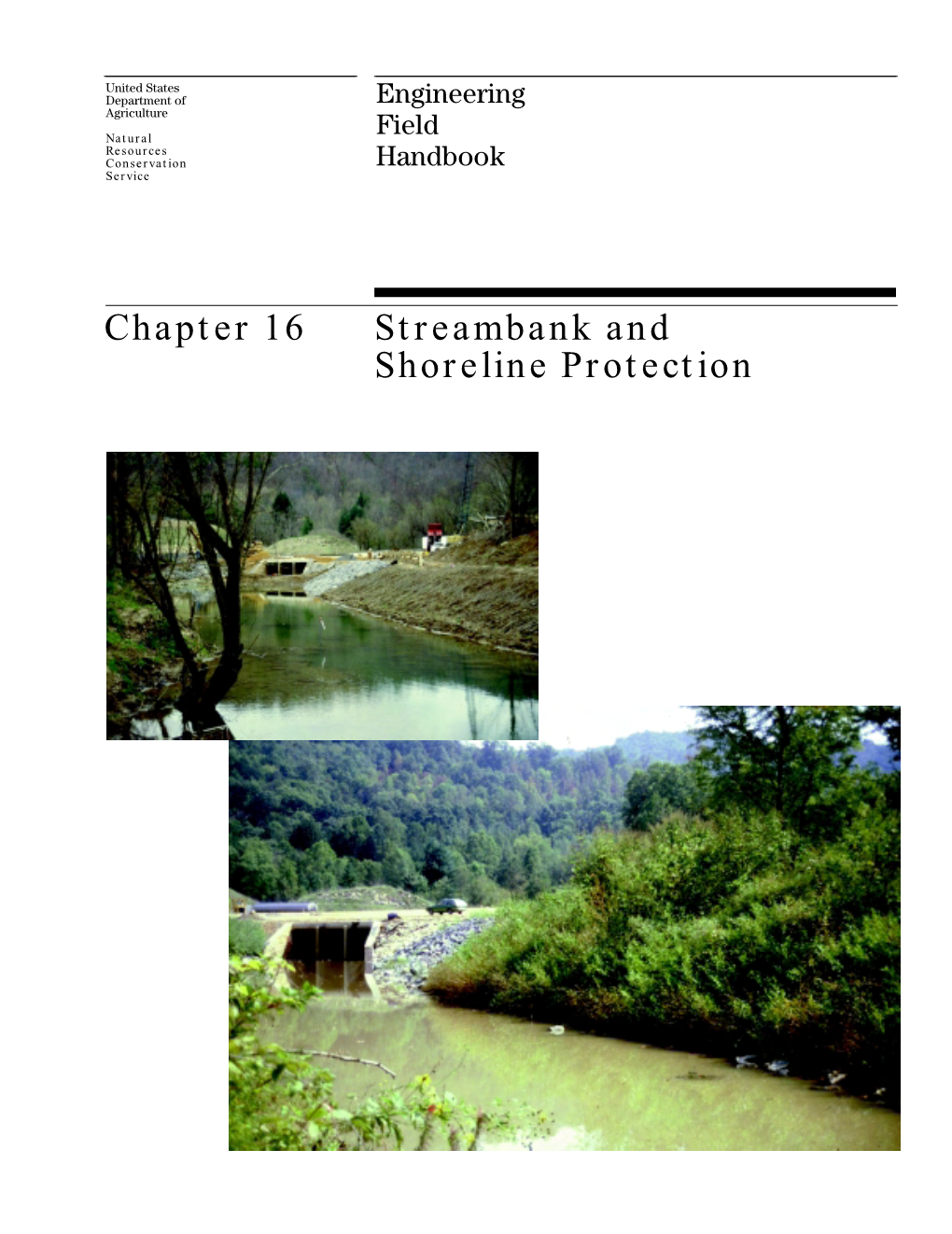 Chapter 16 Streambank and Shoreline Protection Chapter 16 Streambank and Shoreline Protection Part 650 Engineering Field Handbook