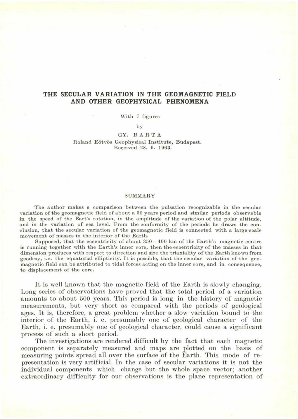 The Secular Variation in the Geomagnetic Field and Other Geophysical Phenomena