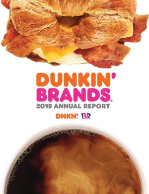 Dunkin' Brands 2019 Annual Report