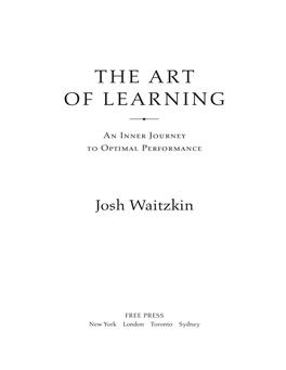 The Art of Learning: an Inner Journey to Optimal Performance