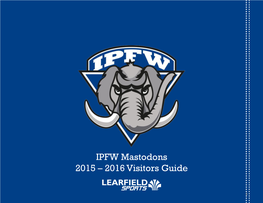 IPFW Mastodons 2015 – 2016 Visitors Guide