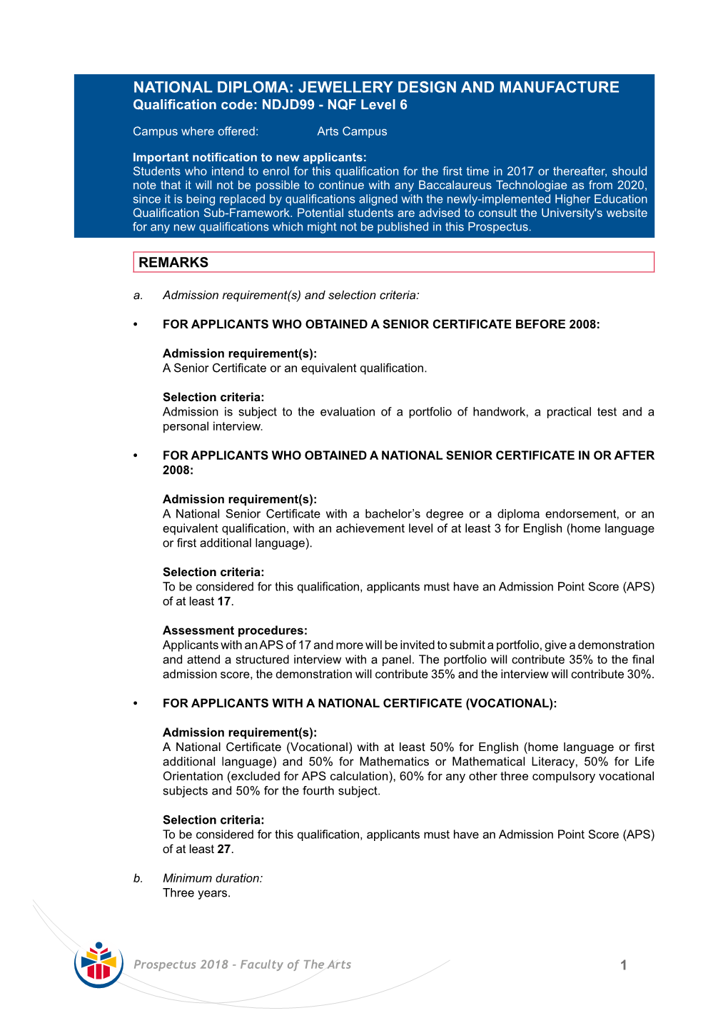 NATIONAL DIPLOMA: JEWELLERY DESIGN and MANUFACTURE Qualification Code: NDJD99 - NQF Level 6