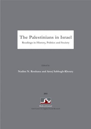 The Palestinians in Israel Readings in History, Politics and Society