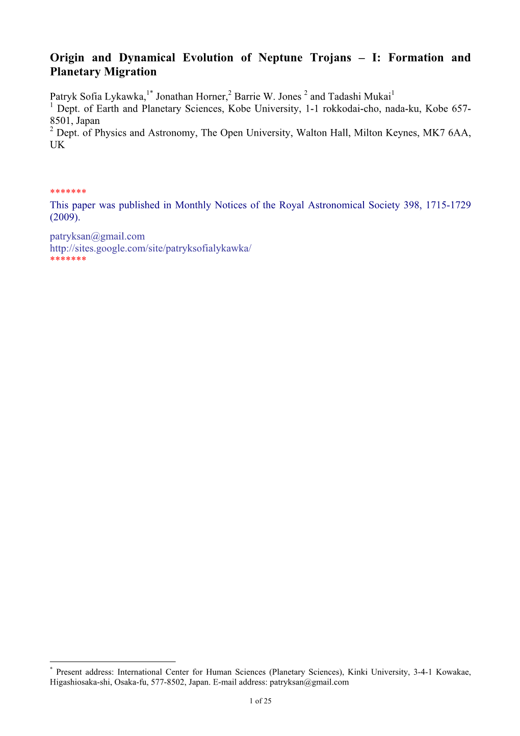 Origin and Dynamical Evolution of Neptune Trojans – I: Formation and Planetary Migration