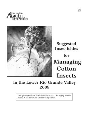 Suggested Insecticides for Managing Cotton Insects in the Lower Rio Grande Valley 2009