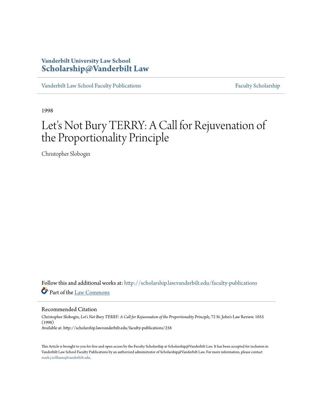 Let's Not Bury TERRY: a Call for Rejuvenation of the Proportionality Principle Christopher Slobogin