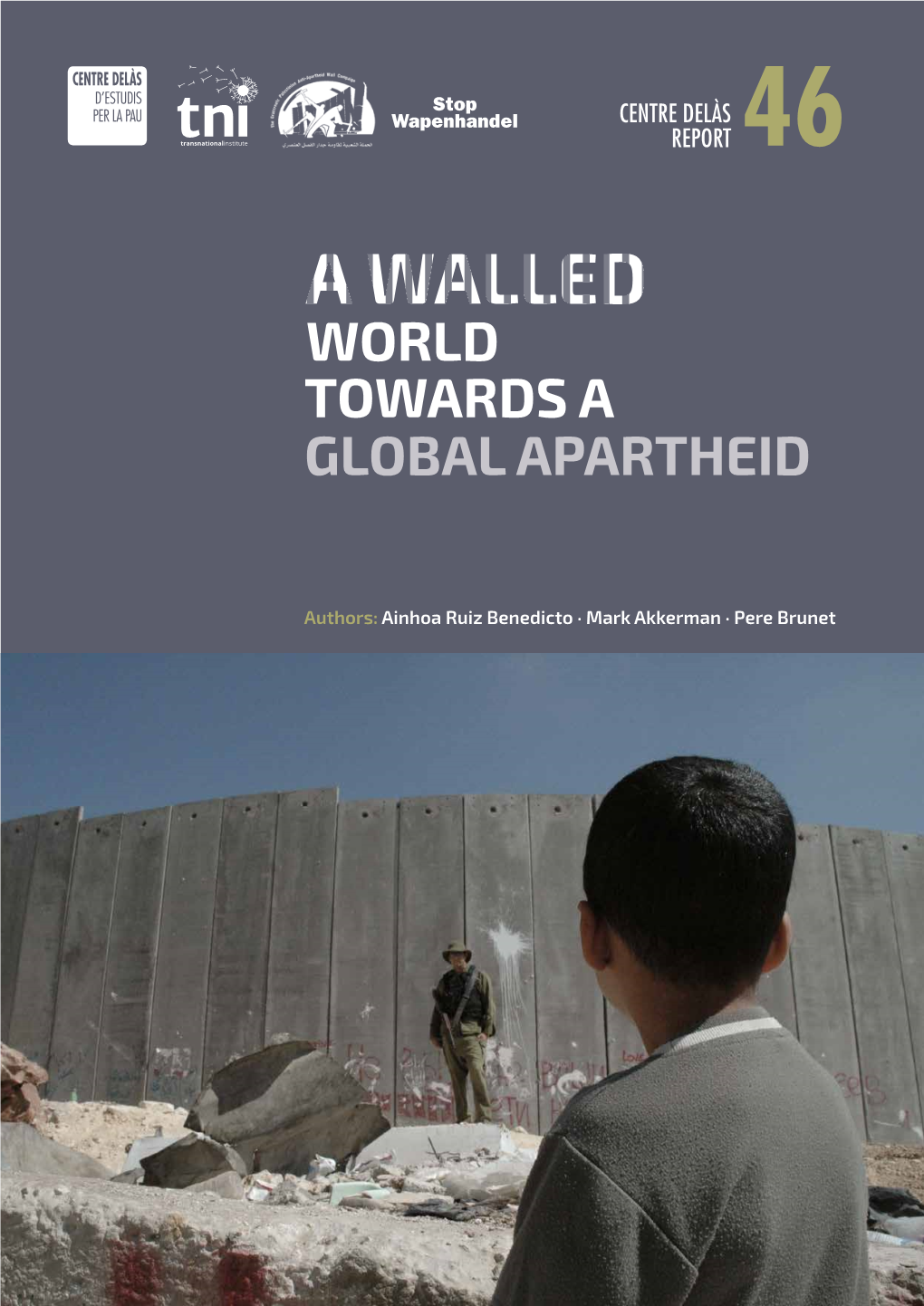 World Towards a Global Apartheid