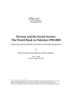 Poverty and the Social Sectors: the World Bank in Pakistan 1993-2003